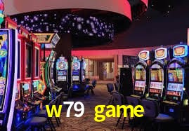 w79 game: Jogos de Caça-Níqueis-Altas Recompensas, Roleta-Velocidade, Blackjack-Desafios Máximos