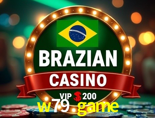 Explore as vantagens do w79 game: serviço profissional e confiabilidade