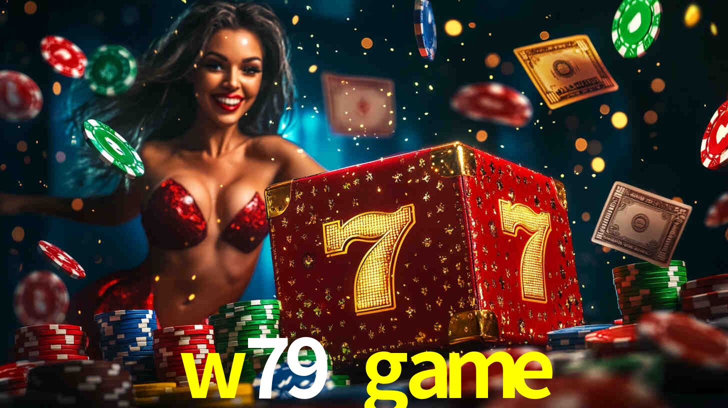 w79 game.com