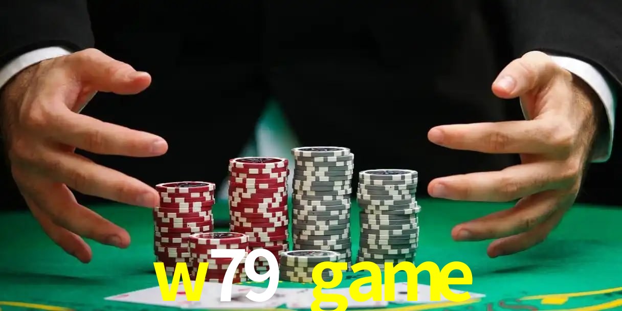 w79 game,w79 game.com